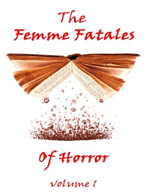 The Femme Fatales of Horror, Volume 1 - ebook